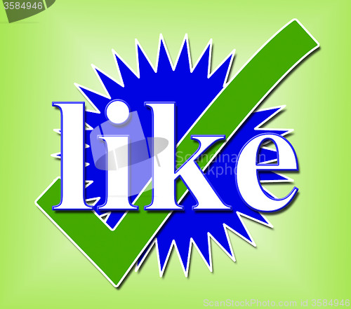 Image of Like Tick Means Social Media And Check