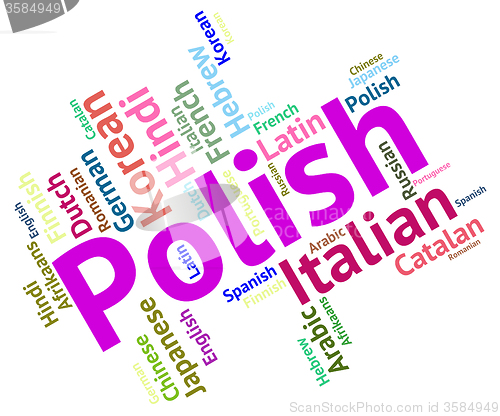 Image of Polish Language Means Foreign Dialect And Poland