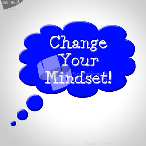 Image of Change Your Mindset Means Think About It And Reflecting