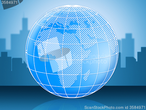 Image of World Globe Represents Globally Globalise And Global