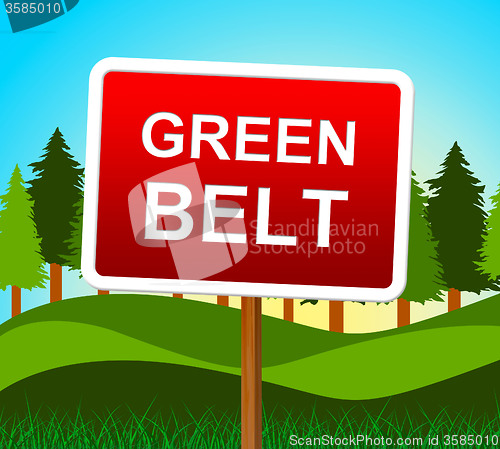 Image of Green Belt Indicates Environment Country And Countryside