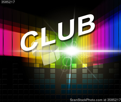 Image of Club Disco Means Membership Audio And Association