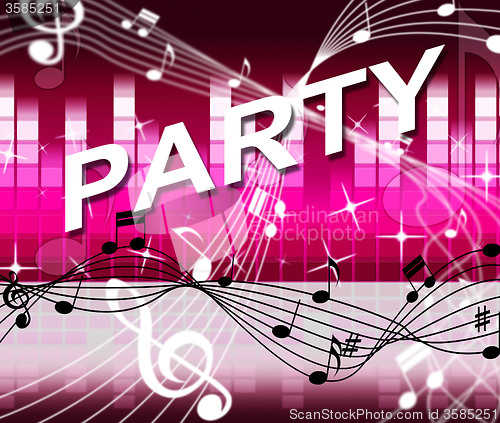 Image of Music Party Represents Sound Track And Joy