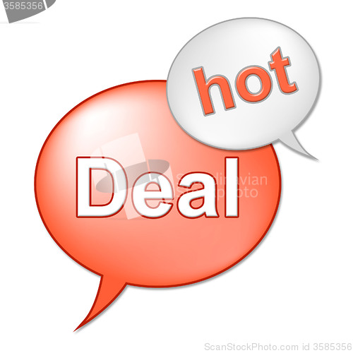 Image of Hot Deal Message Indicates Best Price And Business