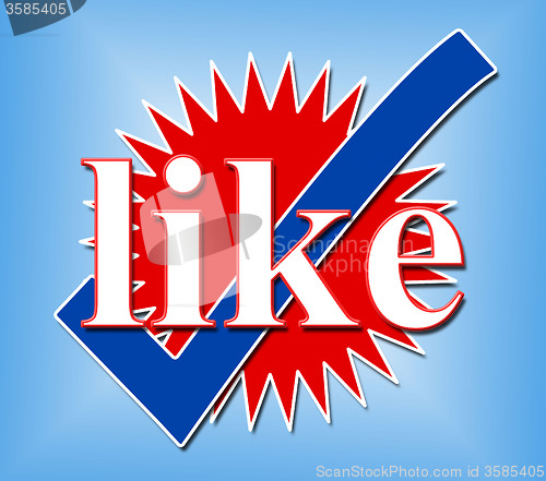 Image of Like Tick Shows Social Media And Checked