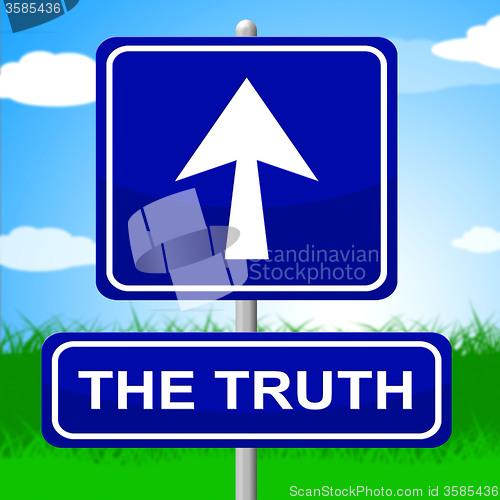 Image of Truth Sign Shows No Lie And Accuracy