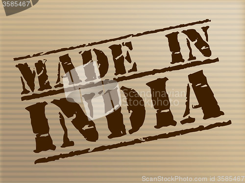 Image of Made In India Indicates Import Commercial And Manufacturer