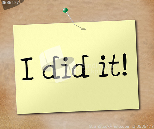 Image of I Did It Means Achieve Message And Advertisement