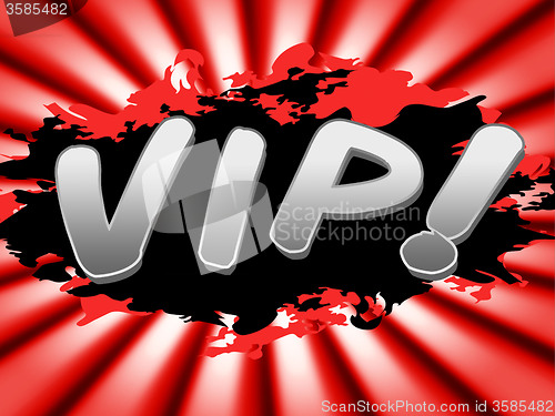 Image of Vip Sign Indicates Very Important Person And Advertisement