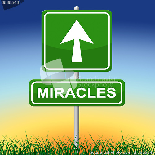 Image of Miracles Sign Indicates Message Religion And Belief