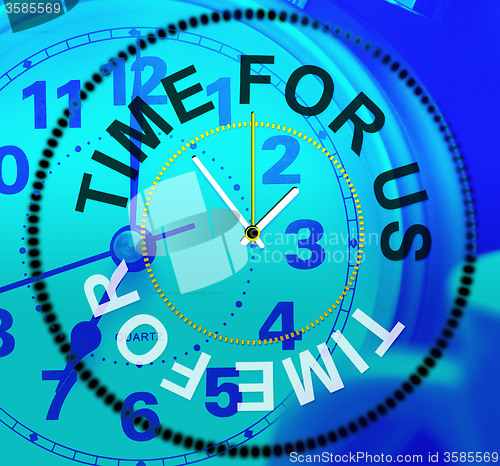 Image of Time For Us Shows Just Relax And Our