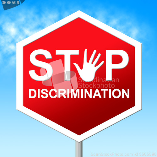 Image of Stop Discrimination Means One Sidedness And Caution