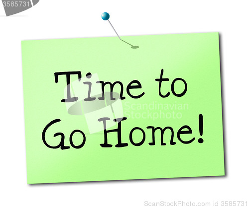 Image of Time Go Home Shows See You Soon And Advertisement