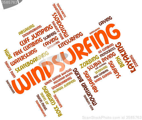 Image of Windsurfing Word Shows Sail Boarding And Text