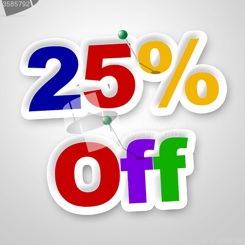 Image of Twenty Five Percent Represents Sale Promotion And Promotional