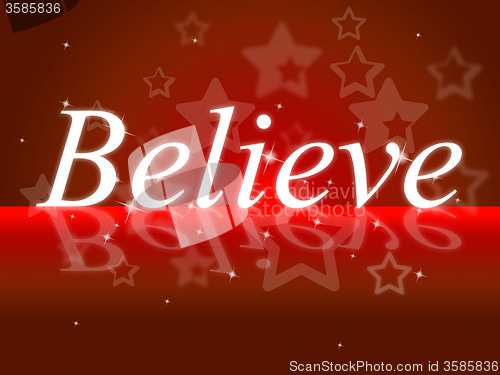Image of Belief Shows Believe In Yourself And Hope