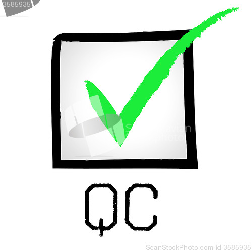 Image of Qc Tick Means Quality Control And Approved