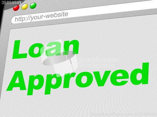 Image of Loan Approved Indicates Advance Assurance And Passed