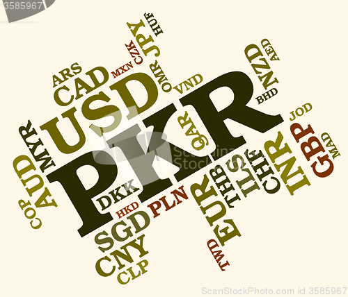 Image of Pkr Currency Shows Pakistan Rupee And Banknotes