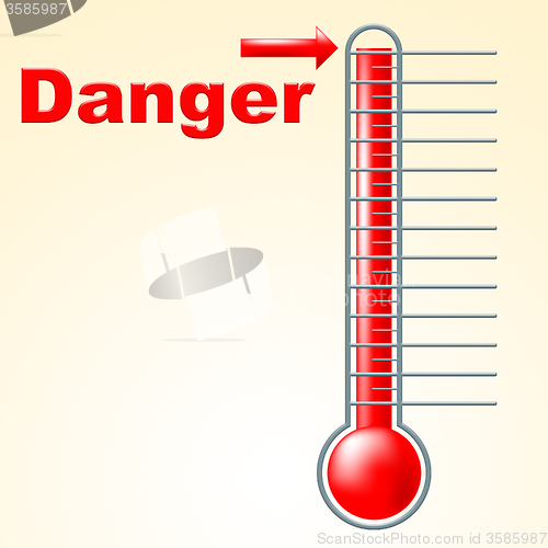 Image of Danger Thermometer Indicates Mercury Celsius And Beware