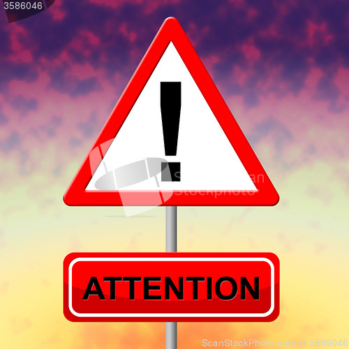 Image of Attention Alert Means Observation Warning And Safety