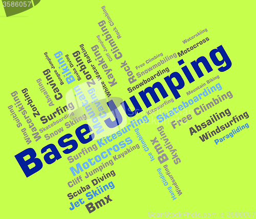 Image of Base Jumping Represents Base-Jump Basejump And Words