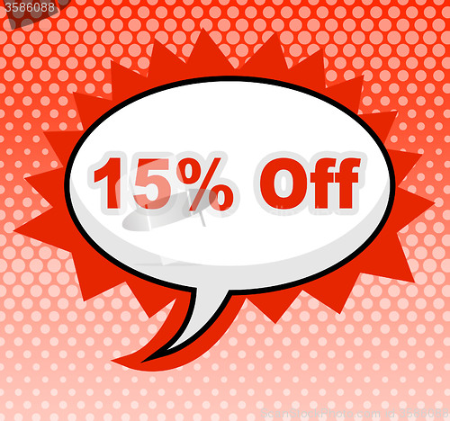 Image of Fifteen Percent Off Represents Promotion Closeout And Promotional