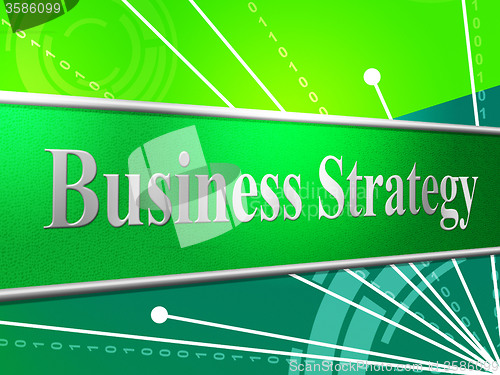 Image of Business Strategy Indicates Planning Solutions And Innovation