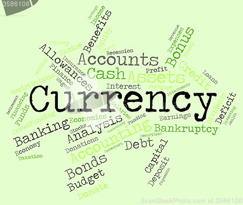 Image of Currency Word Shows Exchange Rate And Coinage