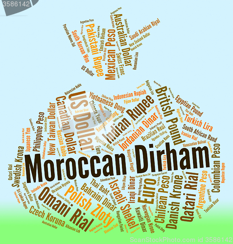 Image of Moroccan Dirham Represents Morocco Dirhams And Banknote