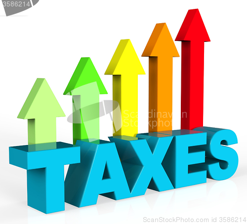 Image of Increase Taxes Shows Taxpayer Duties And Upward