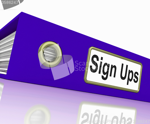 Image of Sign Ups Shows Subscribe Business And Organized