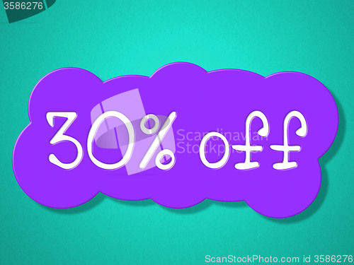 Image of Thirty Percent Off Represents Promo Merchandise And Promotion