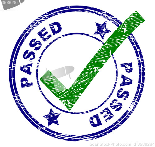 Image of Passed Stamp Indicates All Right And Ok