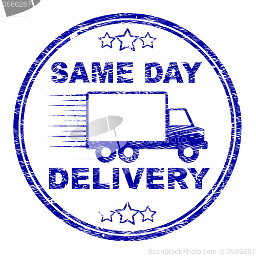 Image of Same Day Delivery Represents Distributing Shipping And Logistics