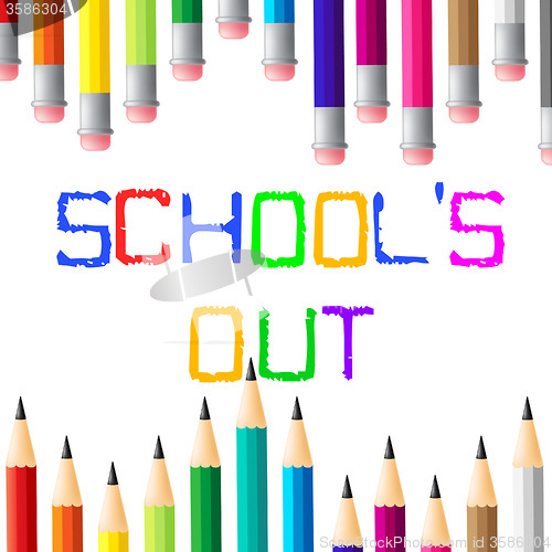 Image of School\'s Out Shows Learned University And Development
