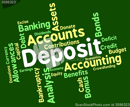 Image of Deposit Word Means Pre Payment And Deposited