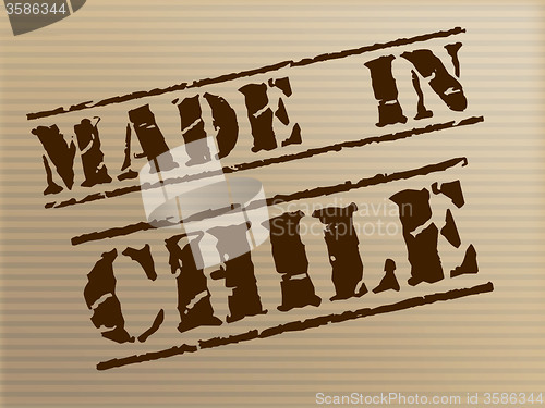 Image of Made In Chile Means South America And Commercial