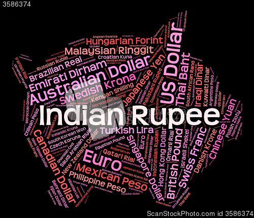 Image of Indian Rupee Represents Currency Exchange And Broker