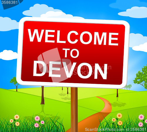 Image of Welcome To Devon Means United Kingdom And Britain