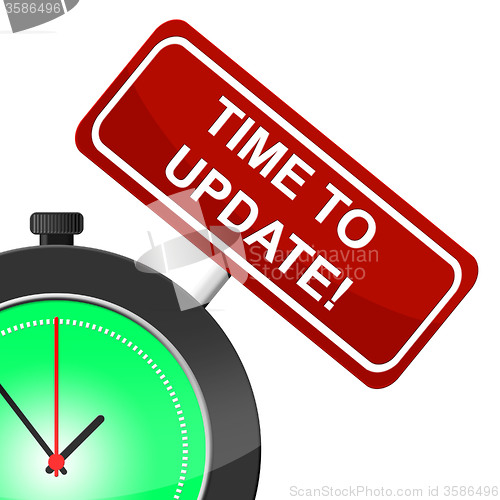 Image of Time To Update Means Modernize Improved And Reform