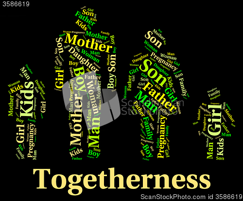 Image of Togetherness Family Means Blood Relative And Close
