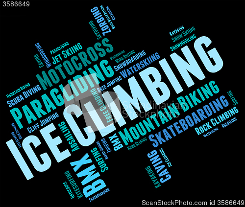 Image of Ice Climbing Means Iceclimbing Text And Mountaineering