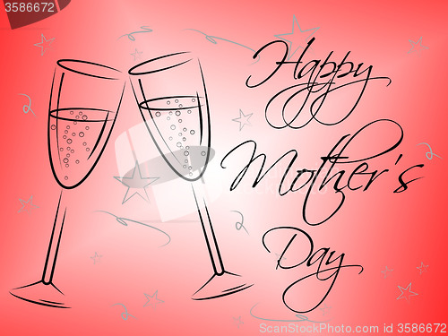 Image of Happy Mother\'s Day Means Love Celebrations And Celebration