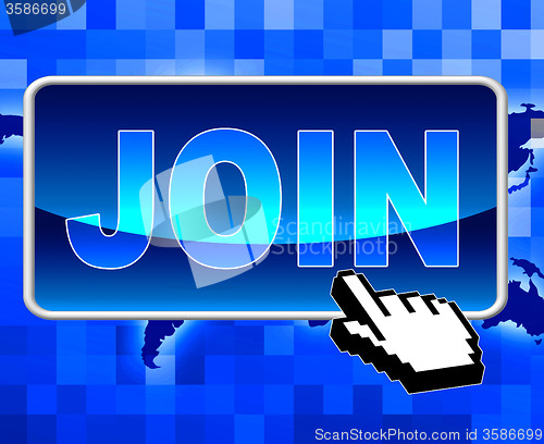 Image of Join Button Means World Wide Web And Application