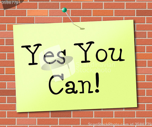 Image of Yes You Can Means All Right And Agree