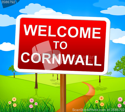 Image of Welcome To Cornwall Means United Kingdom And Britain