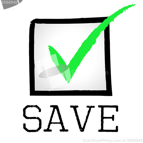 Image of Save Tick Represents Pass Financial And Investment