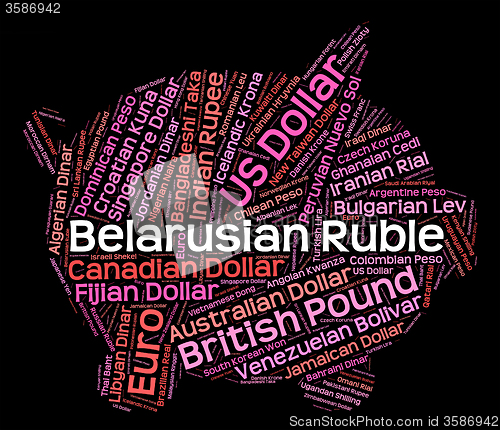 Image of Belarusian Ruble Shows Foreign Currency And Coin