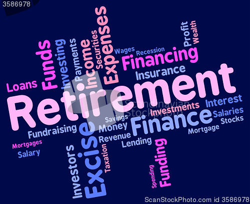 Image of Retirement Word Indicates Finish Working And Pensioner